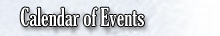 Calendar of Events